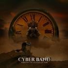 Cyber Band - Through the Passages of Time