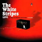 The White Stripes - - 2004 01 24 SECC, Glasgow, Scotland  