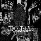Concrete Cage - Carrion + Chemicals