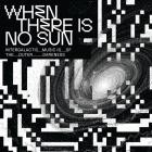VA - When There Is No Sun