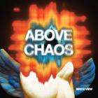 Bird's View - Above Chaos