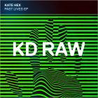 Kate Hex - Past Lives EP