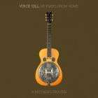 Vince Gill - - 50 Years From Home A Mothers Prayer  