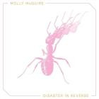 Molly McGuire - Disaster in Reverse