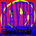 Whizzkid - Raver
