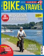 Bike und Travel Magazin 05/2026