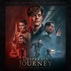 Ilan Eshkeri - Desperate Journey (Original Motion Picture Soundtrac