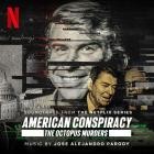 Jose A  Parody - American Conspiracy: The Octopus Murders