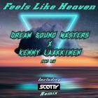 Dream Sound Masters x Kenny LaakkinenRia - Feels Like Heaven