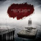 Framing Hanley - The Moment (Digital Deluxe)