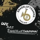 Brasslufthamma - We are Brasslufthamma!