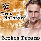Jim Johnston (ft  Shaman's Harvest) - WWE: Broken Dreams (Drew McIntyre)