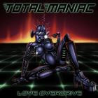 Total Maniac - Love Overdrive