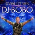 DJ BoBo - Evolut30n (Evolution)