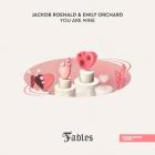Jackob Roenald & Emily Orchard - You Are Mine