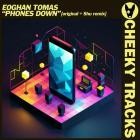 Eoghan Tomas - Phones Down