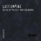 Slave Of Phase - Lost Empire