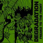 xDegradationx - Freaks To The Front