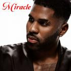 Jason DeRulo - Miracle