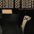 Curse Of Sight - Decision Not That Hard