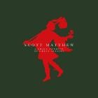 Scott Matthew - A Small Conduit of Great Affairs