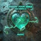 Razzix x KIMERA V - Follow Your Voice