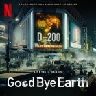 Hwang Sang Jun - Goodbye Earth (Soundtrack from the Netflix Series)