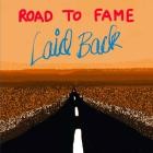 Laid Back - Road To Fame