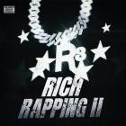 R3 Da Chilliman - Rich Rapping II