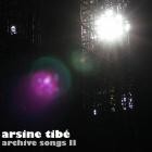 Arsine Tibe - Archive Songs II