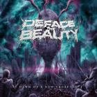 Deface the Beauty - Dawn of a New Creation