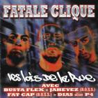 Fatale Clique - Les Lois De La Rue