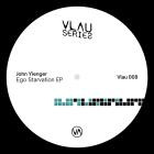 John Yienger - Ego Starvation
