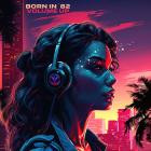 Born In '82 - Volume Up