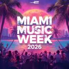 VA - Miami Music Week 2026