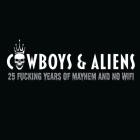 Cowboys & Aliens - - 25 YEARS OF MAYHEM AND NO WIFI  