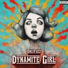 OnlyFuzz - Dynamite Girl