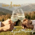 Ziach Blech - A Guade Mischung