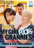 My Girl Fucks Grannies