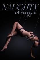 Naughty - Entfesselte Lust