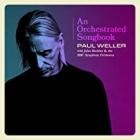 Paul Weller - An Orchestrated Songbook