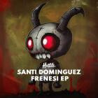 Santi Dominguez& JT - Frenesi