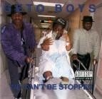 Geto Boys - We Can't Be Stopped