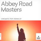 VA - Abbey Road Masters: Cinematic Pop Rising Up