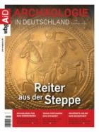 Archaeologie in Deutschland 06/2022