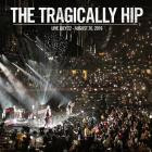 The Tragically Hip - Live July 22 - August 20, 2016
