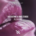 Hackatone & Jame Starck - Pleasure