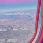 Chanteuse - Back To You: Remix EP