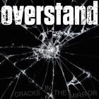 Overstand - Cracks In The Mirror