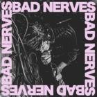 Bad Nerves - Bad Nerves